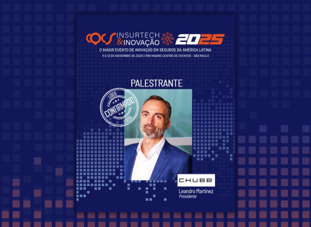 Leandro Martinez, presidente da Chubb Brasil, palestra no programa Painéis de Líderes do CQCS Insurtech & Inovação 2025
