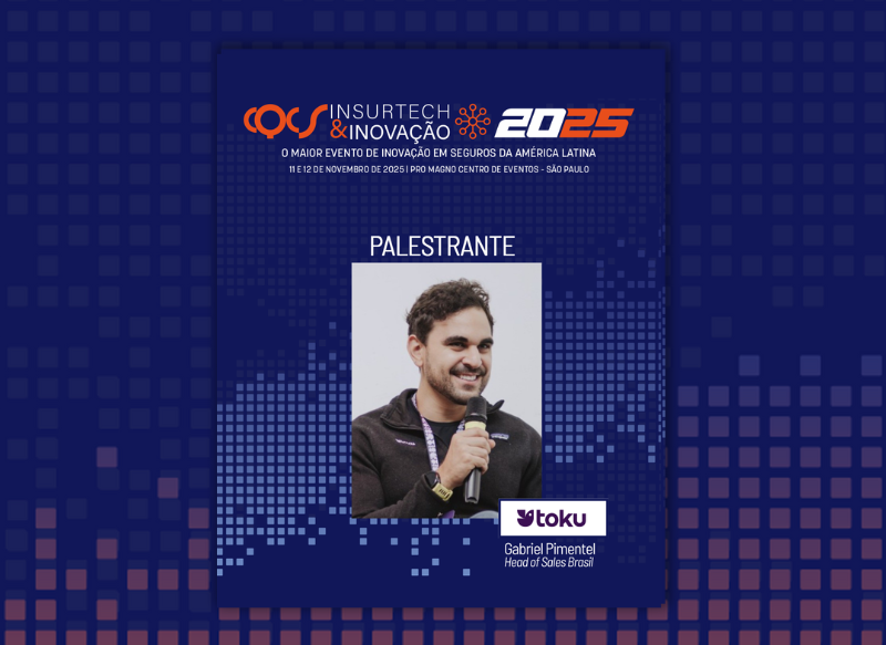 Gabriel Pimentel, Head of Sales Brasil na Toku, é palestrante no CQCS Insurtech & Inovação 2025