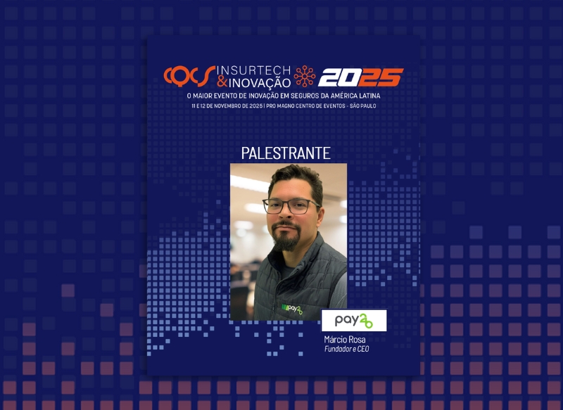Marcio Rosa, fundador e CEO do Grupo Pay2B, é palestrante no CQCS Insurtech & Inovação 2025